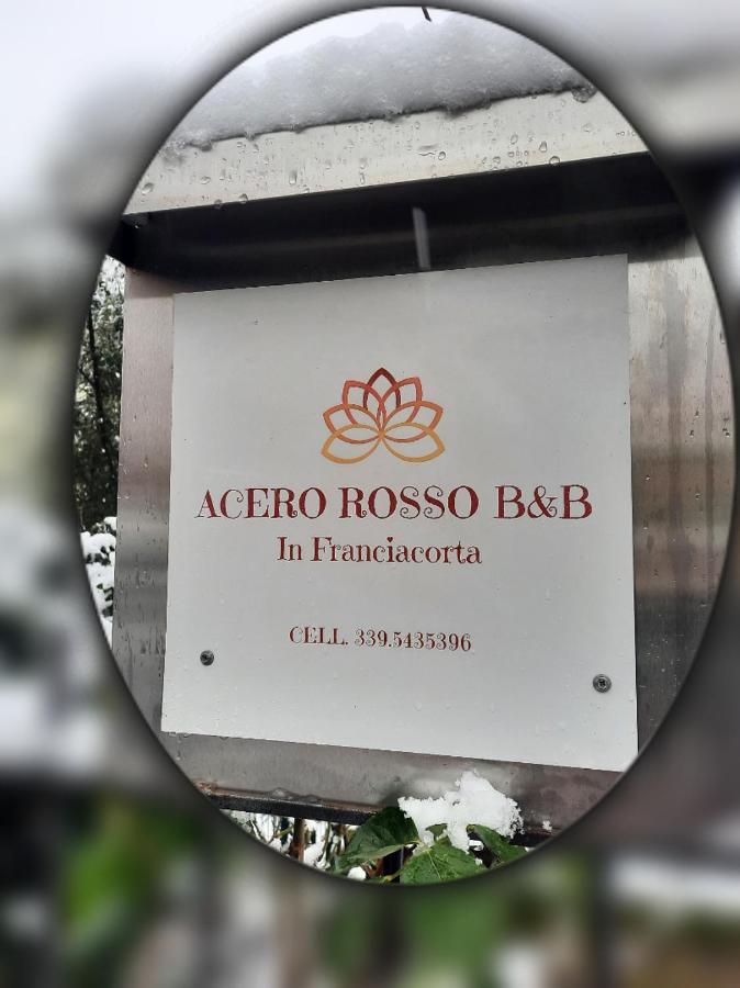 ACERO ROSSO B&B in Franciacorta Erbusco Exterior foto